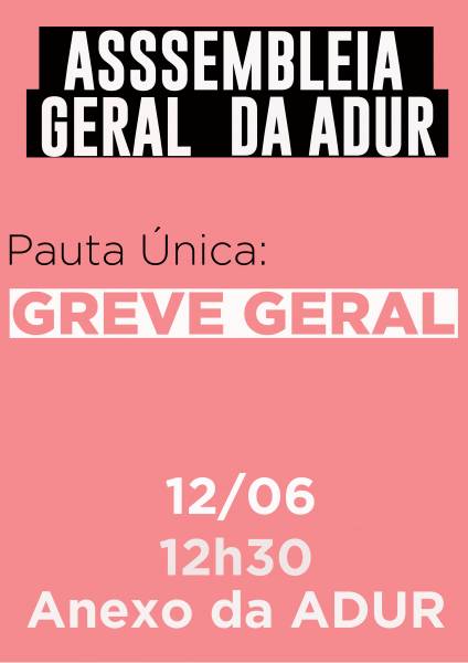 Assembleia com pauta única: Greve Geral