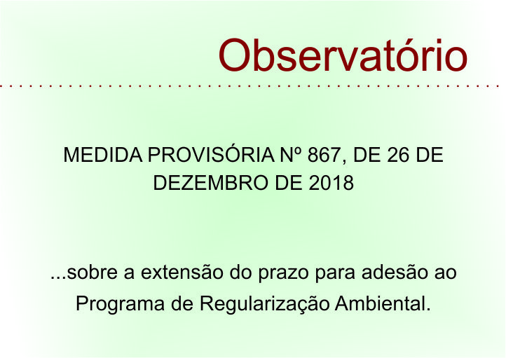 MEDIDA PROVISÓRIA Nº 867, DE 26 DE DEZEMBRO DE 2018