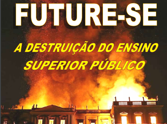 FUTURE-SE  –  A Destruição do Ensino Superior Público