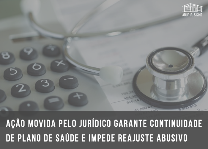 Ação movida pelo jurídico garante continuidade de plano de saúde e impede reajuste abusivo
