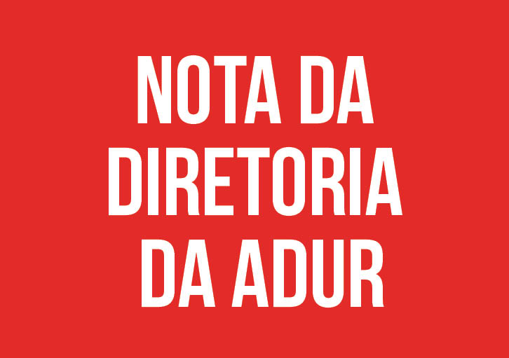 Nota da Diretoria da ADUR sobre Atividades a Distância