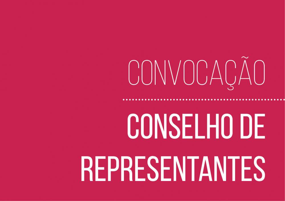 Edital de Convocação de Reunião Extraordinária do Conselho de Representantes