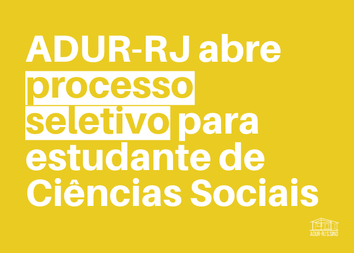 ADUR contrata estagiário da área de Ciências Sociais