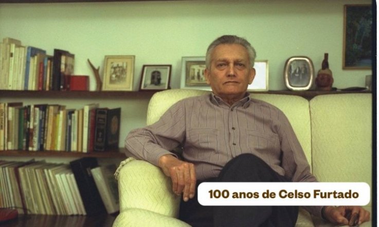 Celso Furtado: centenário de um grande brasileiro