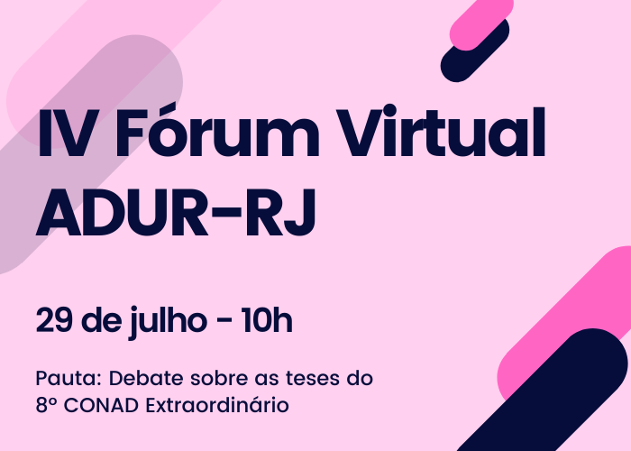 IV Fórum Virtual da ADUR-RJ