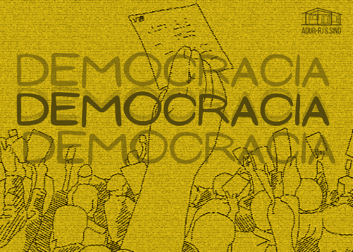 A luta é pela consolidação da democracia