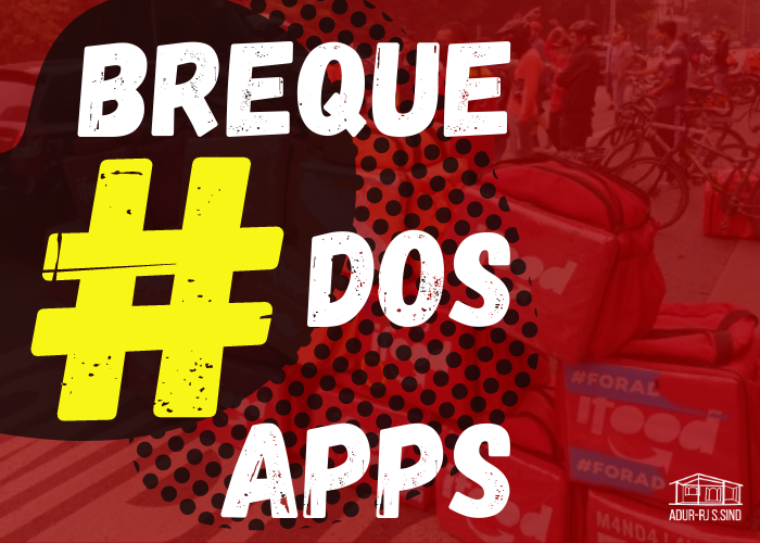 1º de Julho – Greve Nacional dos Entregadores de Aplicativos