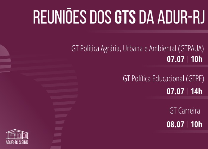 Reuniões dos Grupos de Trabalho da ADUR-RJ