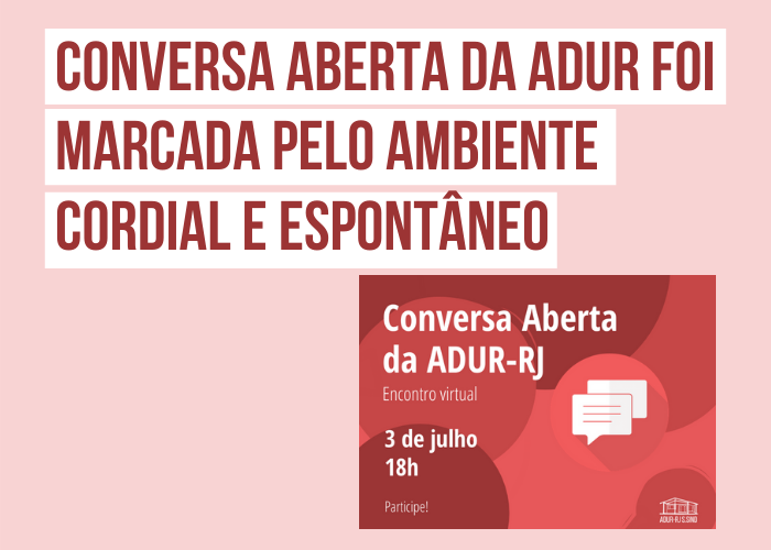 Conversa aberta da ADUR foi marcada pelo ambiente cordial e espontâneo