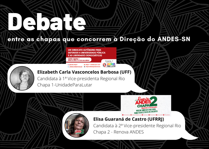 Debate entre chapas que concorrem à Direção do ANDES na Regional Rio de Janeiro