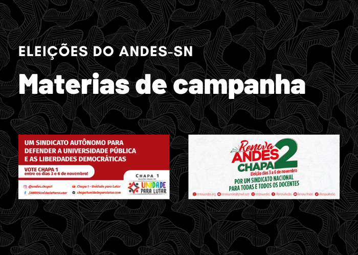 Eleições do ANDES-SN: materiais das chapas