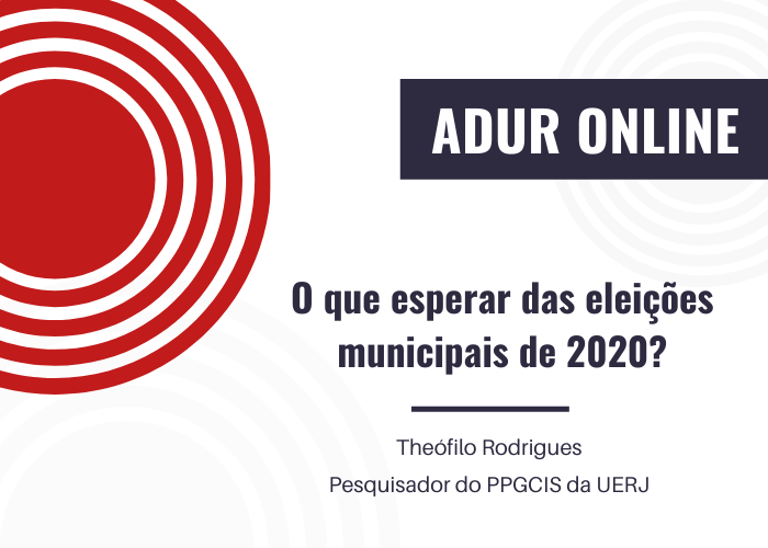 ADUR Online #16: O que esperar das eleições municipais de 2020?
