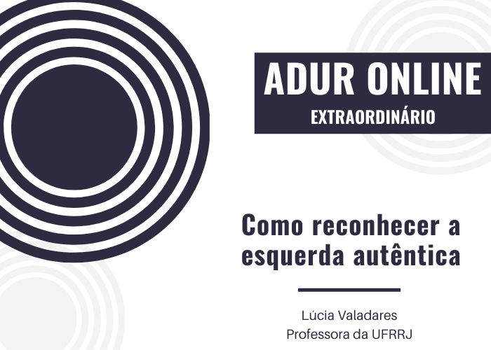 ADUR Online #14: Como reconhecer a esquerda autêntica
