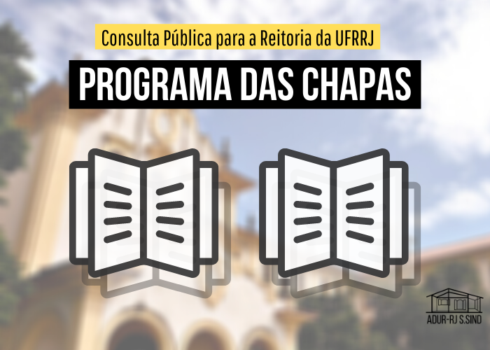 Consulta Pública para a Reitoria da UFRRJ: Programa das Chapas