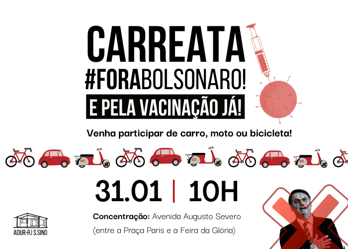 Carreata #ForaBolsonaro e pela vacinação já!