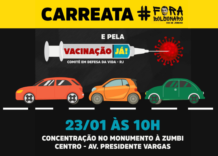 Carreata #ForaBolsonaro e pela Vacinação Já!