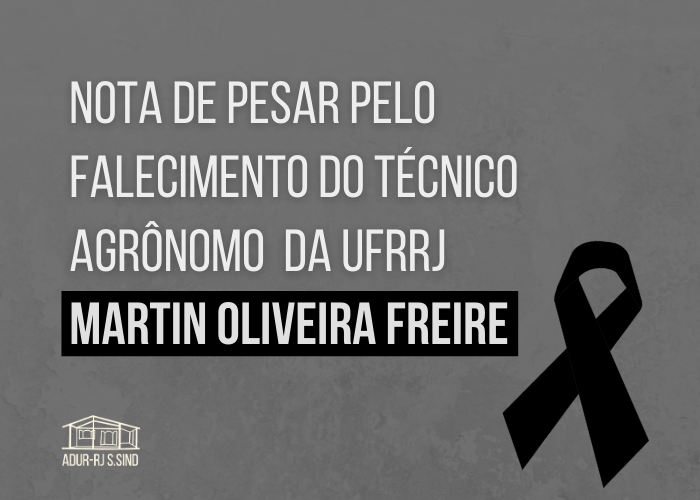 Nota de pesar sobre o falecimento do técnico agrônomo da UFRRJ Martin Oliveira Freire