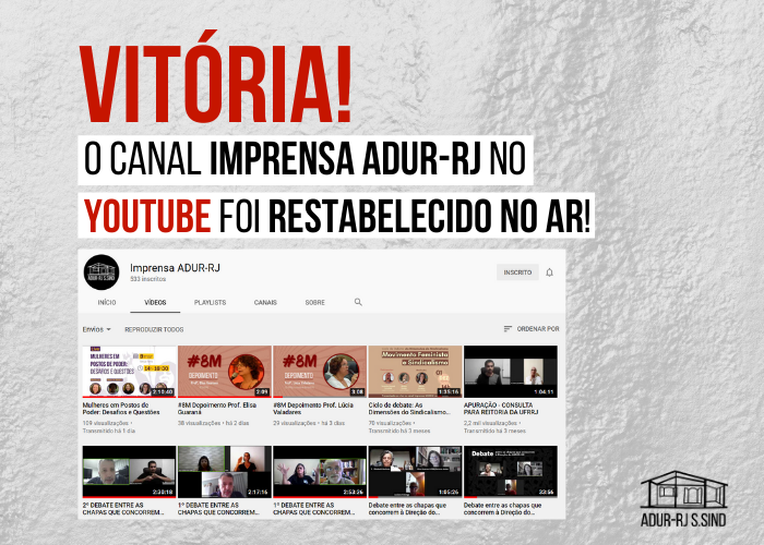 O Canal Imprensa ADUR-RJ no YouTube está de volta ao ar!