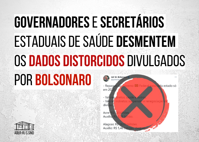 Governadores e Secretários Estaduais de Saúde desmentem dados distorcidos divulgados por Bolsonaro