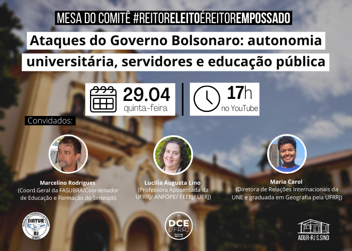 Mesa do Comitê #ReitorEleitoÉReitorEmpossado: “Ataques do Governo Bolsonaro: autonomia universitária, servidores e educação pública”