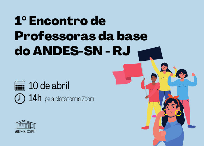 1º Encontro de Professoras da base do ANDES-SN – RJ