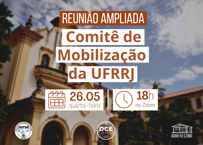HOJE: Reunião Ampliada de Mobilização da UFRRJ