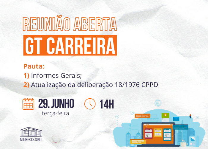 Reunião Aberta do GT Carreira