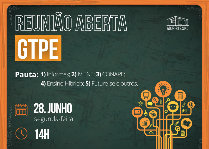 Reunião Aberta GTPE da ADUR-RJ