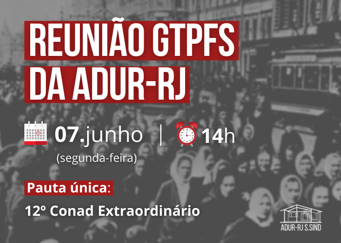 Reunião GTPFS da ADUR-RJ
