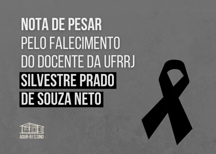 Nota de pesar pelo falecimento do docente da UFRRJ Silvestre Prado de Souza Neto