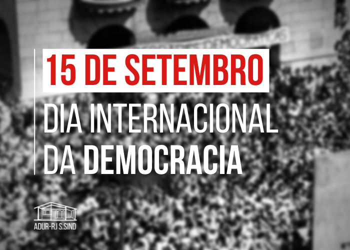 15 de setembro: Dia Internacional da Democracia