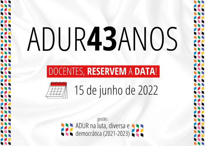 Almoço de aniversário da ADUR: 15 de junho, reserve a data!