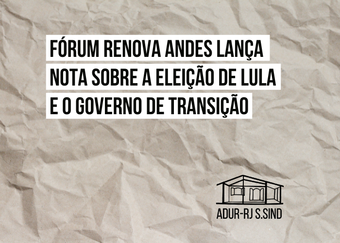 Fórum Renova Andes lança nota sobre a eleição de Lula e o governo de transição