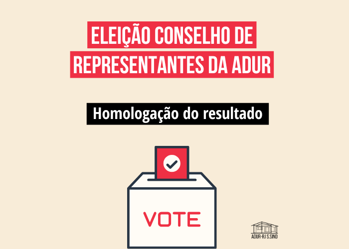 Homologação do resultado da eleição do Conselho de Representantes
