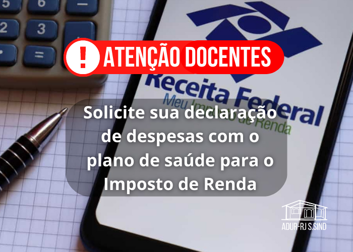 Atenção docentes! Já está disponível a declaração de despesas com o plano de saúde