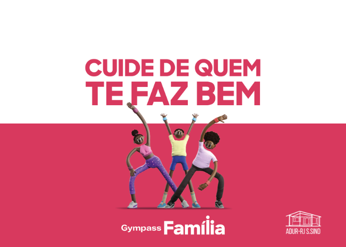 Gympass é um benefício para toda a família