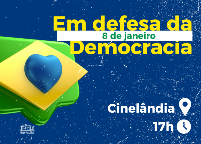 Atos em defesa da democracia – 8 de janeiro