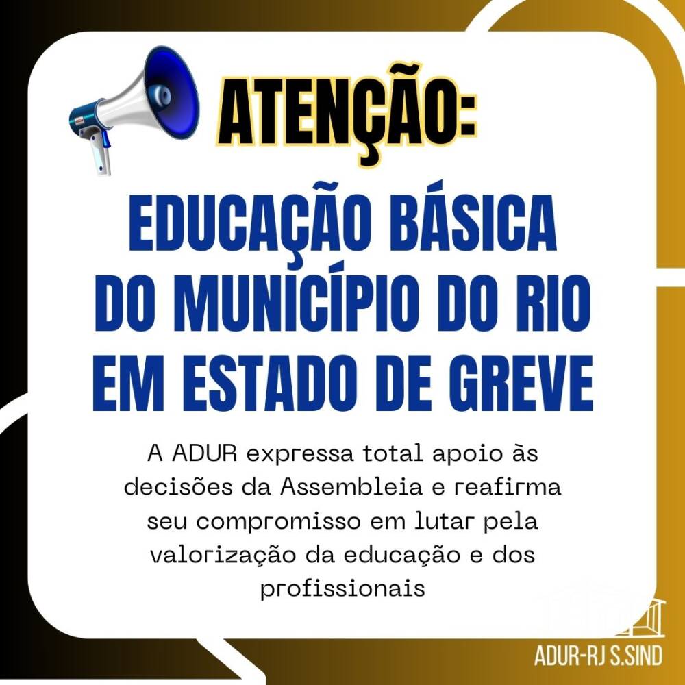 ADUR apoia decisão dos professores da Educação Básica do município do Rio