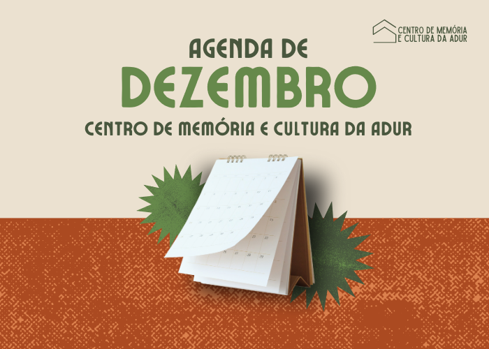 Confira a programação de dezembro do Centro de Memória e Cultura da ADUR
