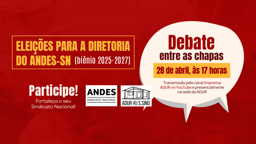 Eleições ANDES-SN – Debate entre chapas