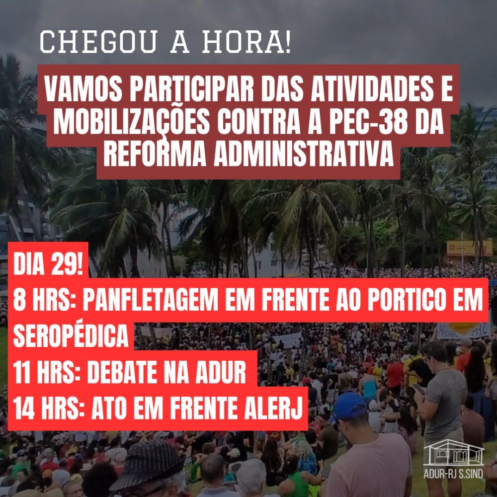 ADUR participa de manifestações da categoria contra a nova PEC 38